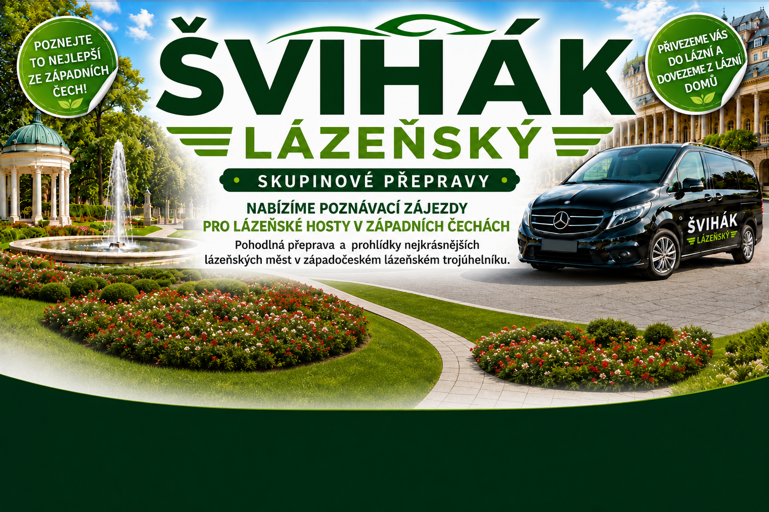 Švihák Lázeňský: pohodlně, bez starostí, s úsměvem. Poznávací zájezdy pro lázeňské hosty v západních Čechách.